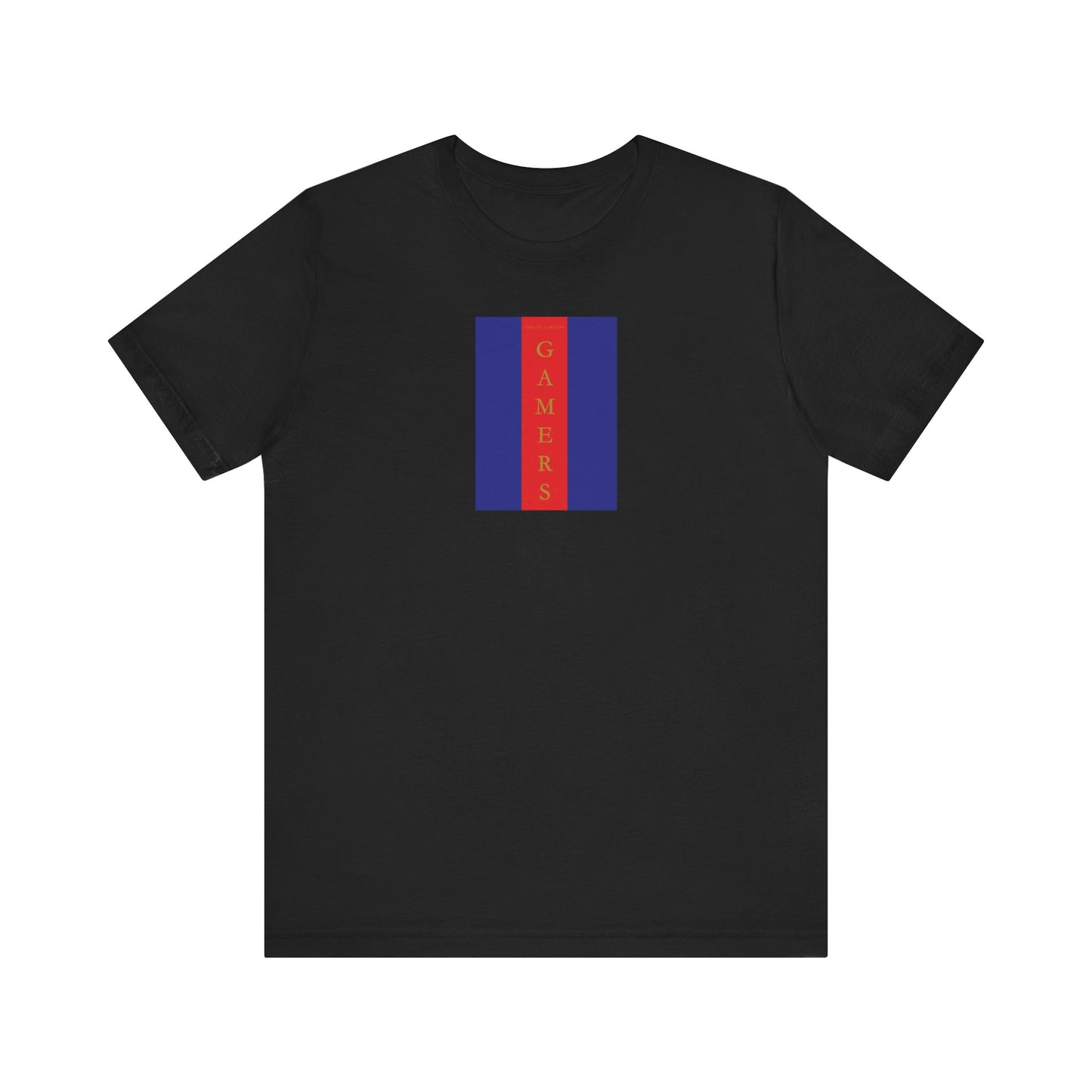 THE LAWS OF GAMERS. Unisex Jersey Short Sleeve Tee