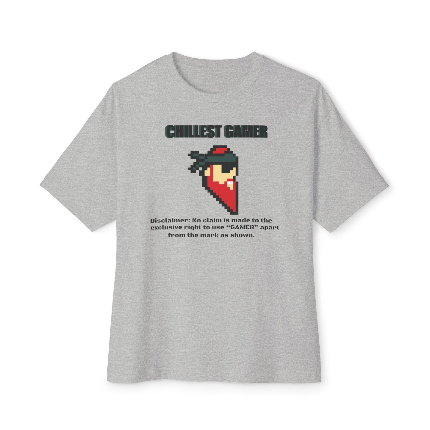 CHILLEST GAMER. Unisex Oversized Boxy Tee