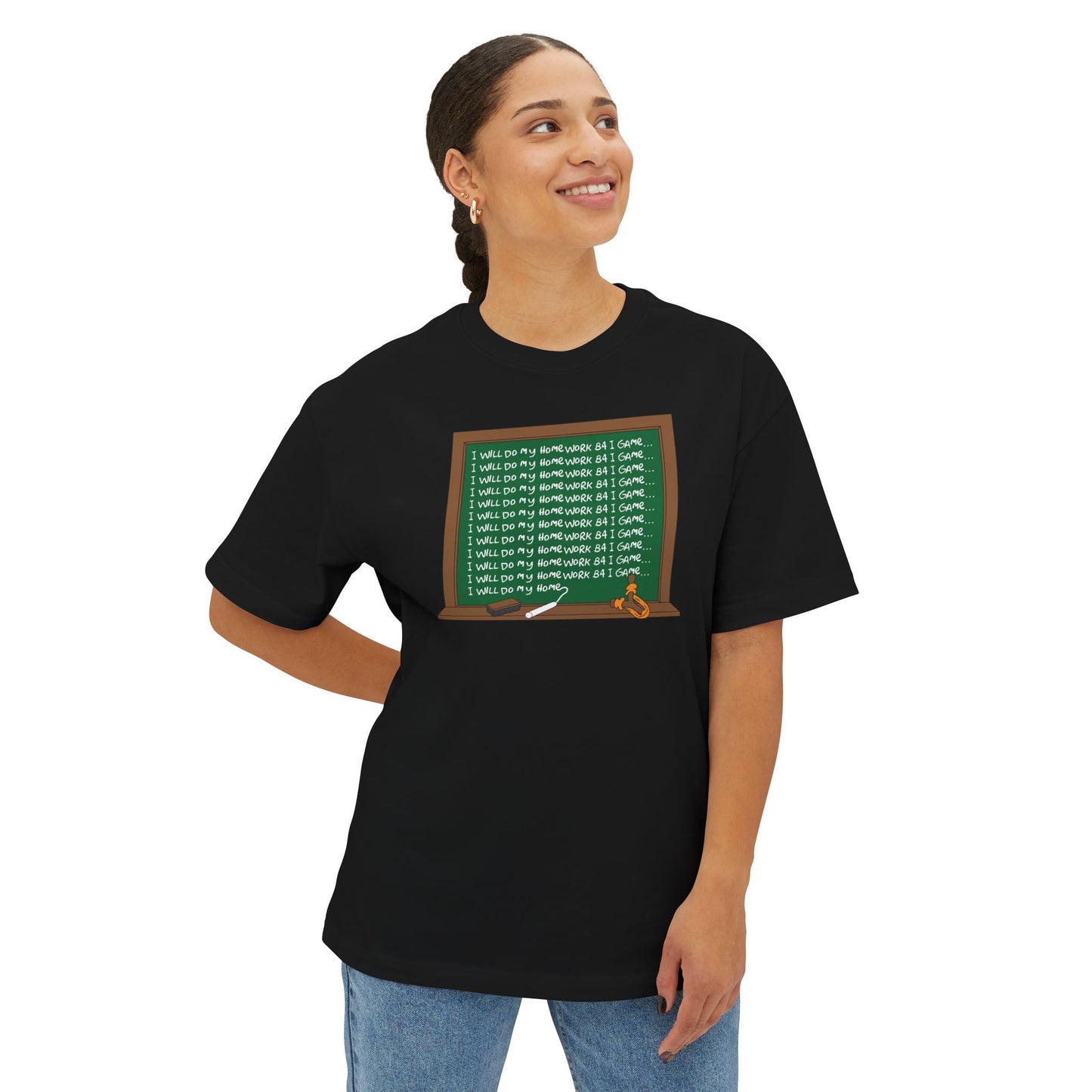I WILL DO MY HOMEWORK B4 I GAME. Unisex Oversized Boxy Tee