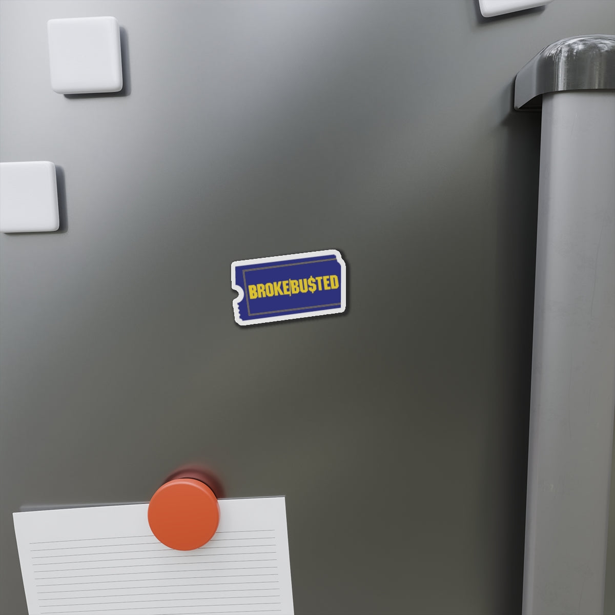 BROKE/BUSTED. Die-Cut Magnets