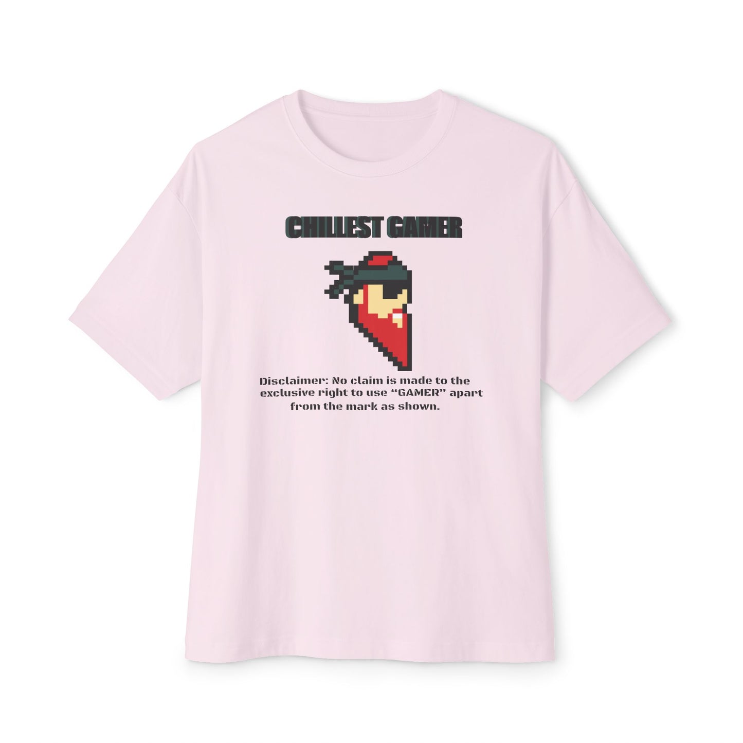 CHILLEST GAMER. Unisex Oversized Boxy Tee
