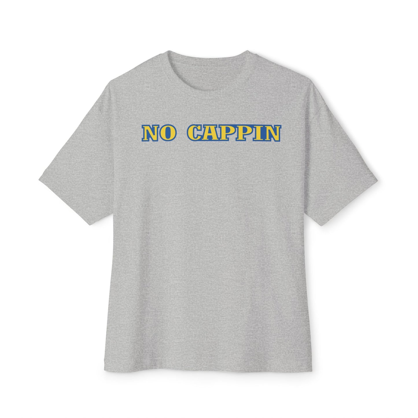 NO CAPPIN. Unisex Oversized Boxy Tee