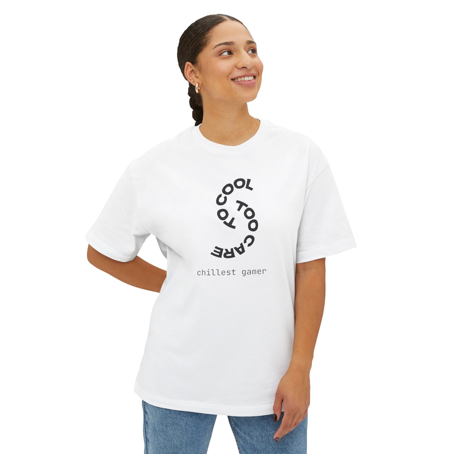 TO COOL TOO CARE. Unisex Oversized Boxy Tee