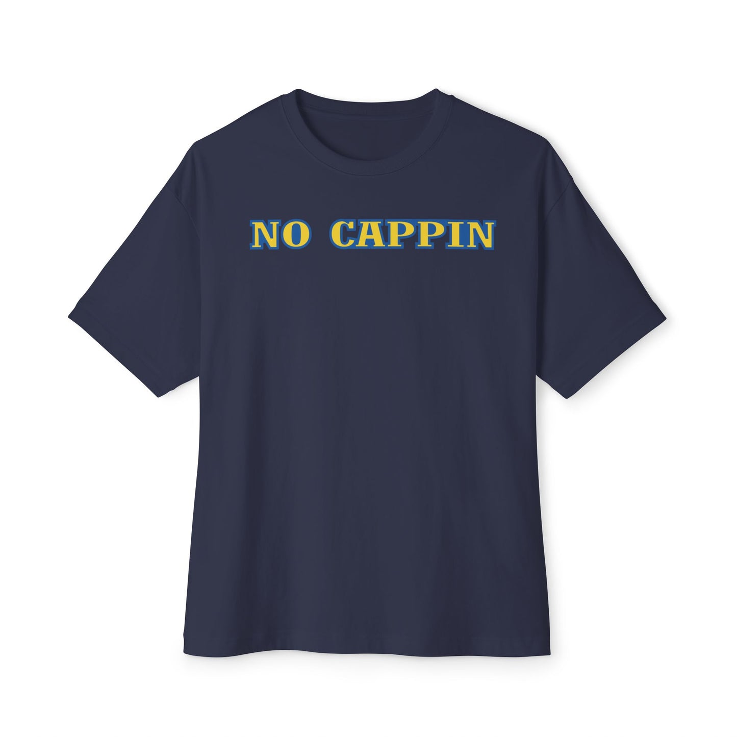 NO CAPPIN. Unisex Oversized Boxy Tee