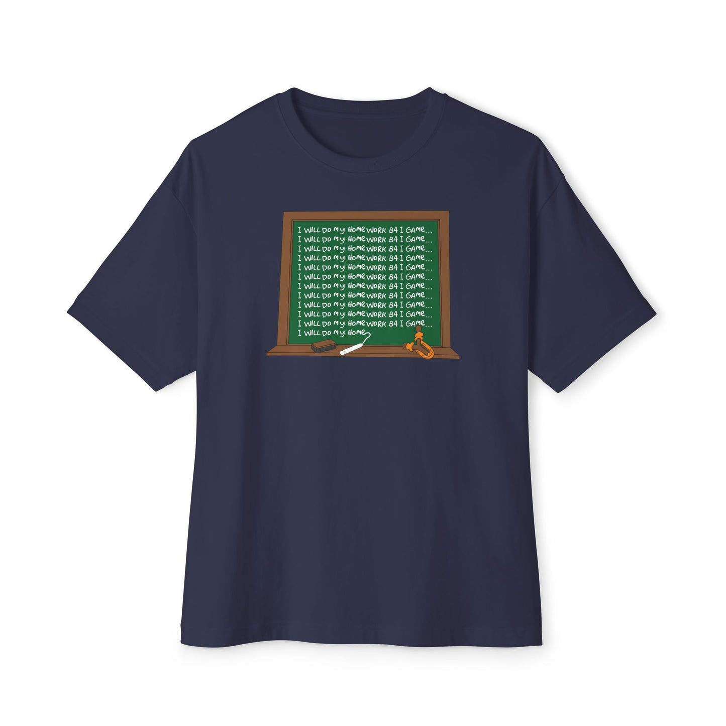 I WILL DO MY HOMEWORK B4 I GAME. Unisex Oversized Boxy Tee