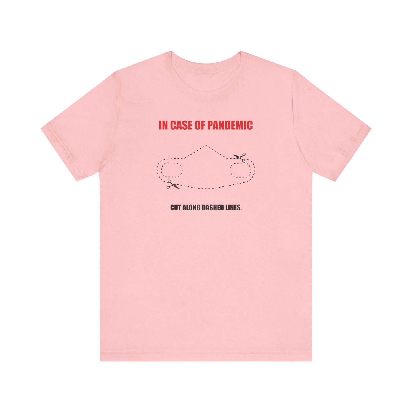 CUT IN CASE OF EMERGENCY. Unisex Jersey Short Sleeve Tee