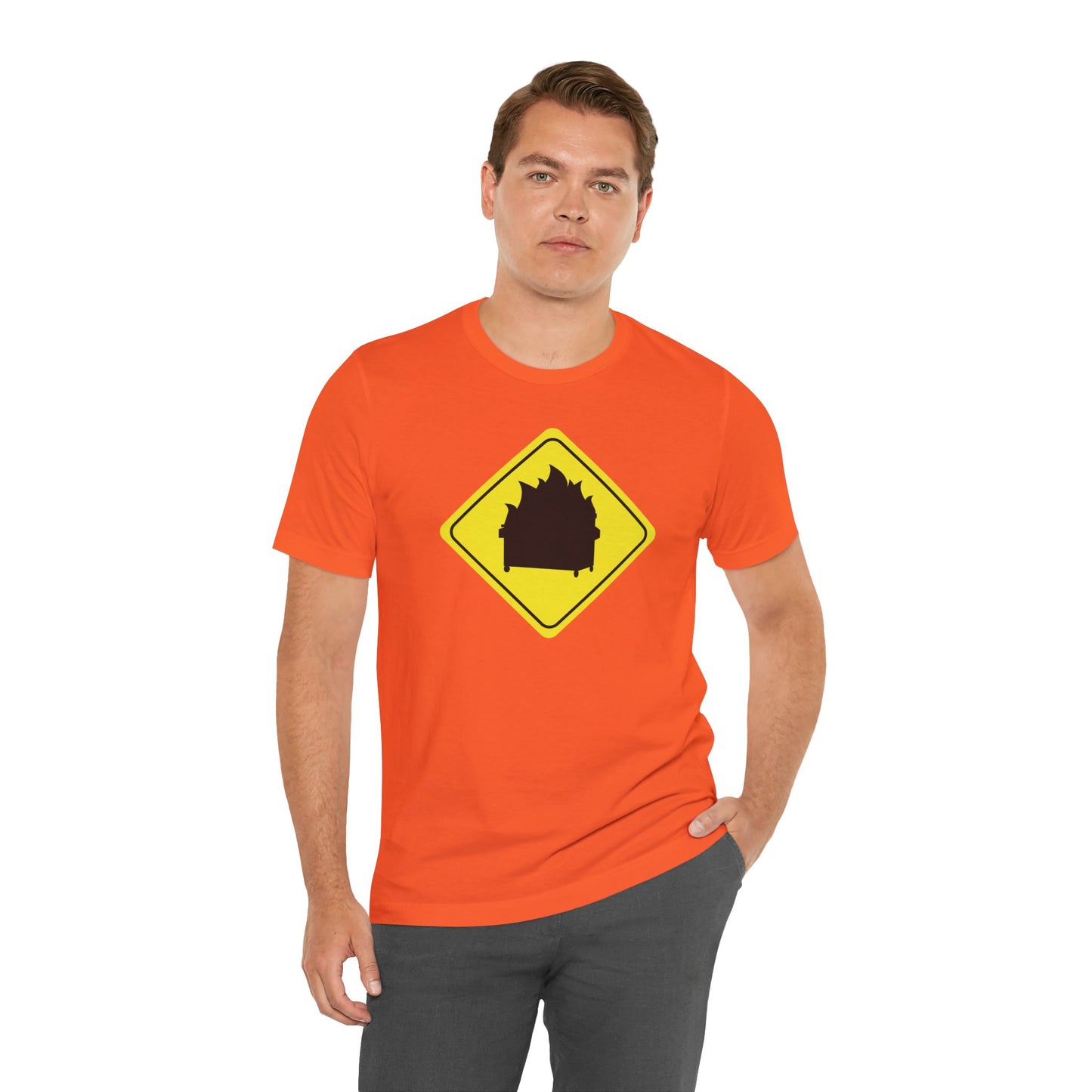 CAUTION DUMPSTER FIRE. Unisex Jersey Short Sleeve Tee