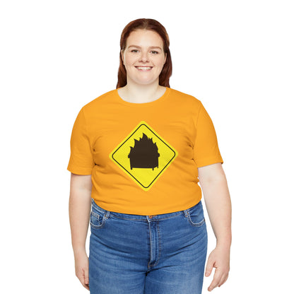 CAUTION DUMPSTER FIRE. Unisex Jersey Short Sleeve Tee