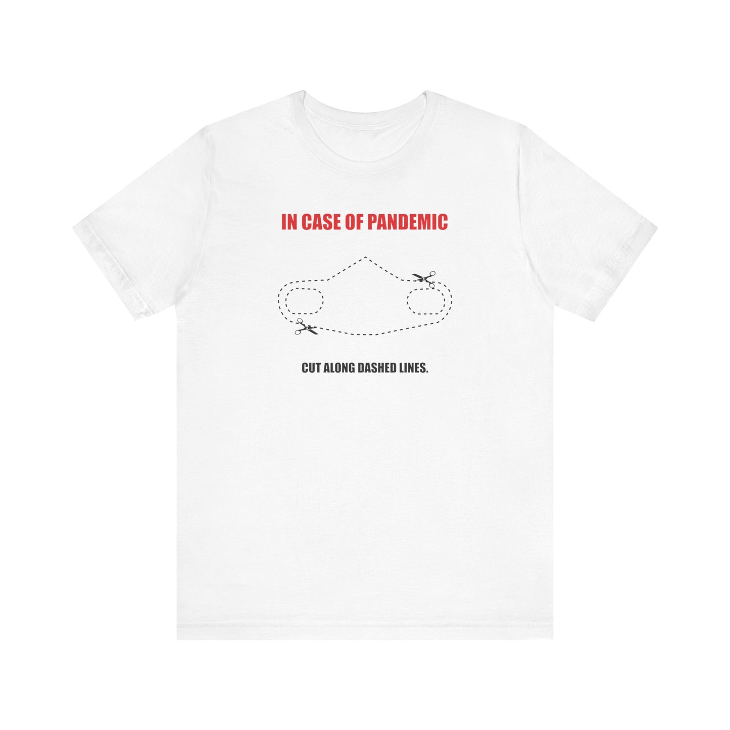 CUT IN CASE OF EMERGENCY. Unisex Jersey Short Sleeve Tee