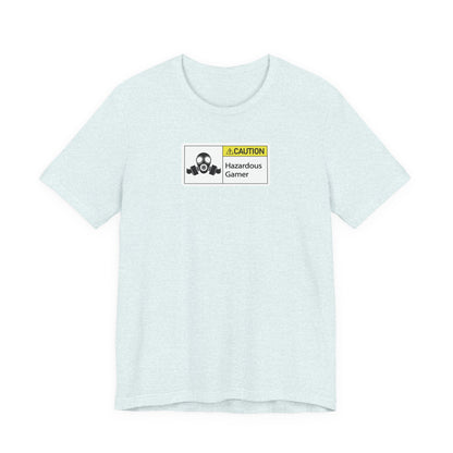 HAZARDOUS GAMER. Unisex Jersey Short Sleeve Tee