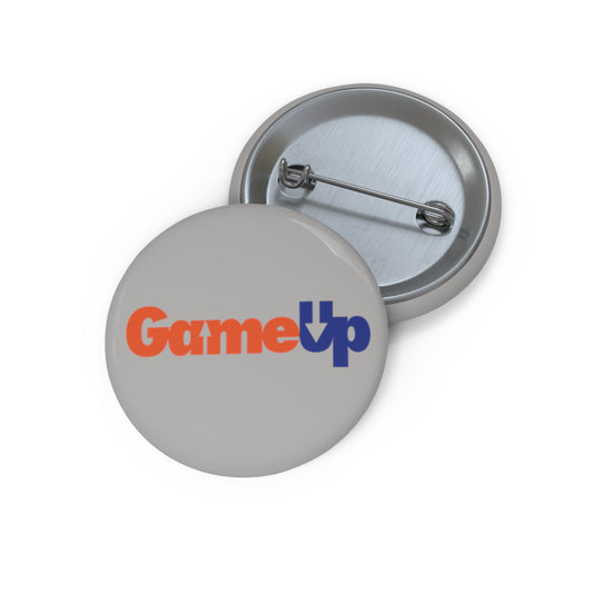 FED UP GAME UP. Custom Pin Buttons