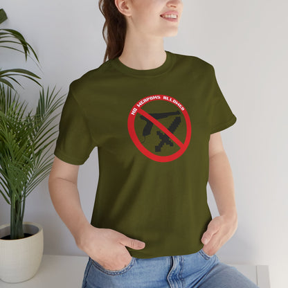 NO WEAPONS OUT LOUD. Unisex Jersey Short Sleeve Tee