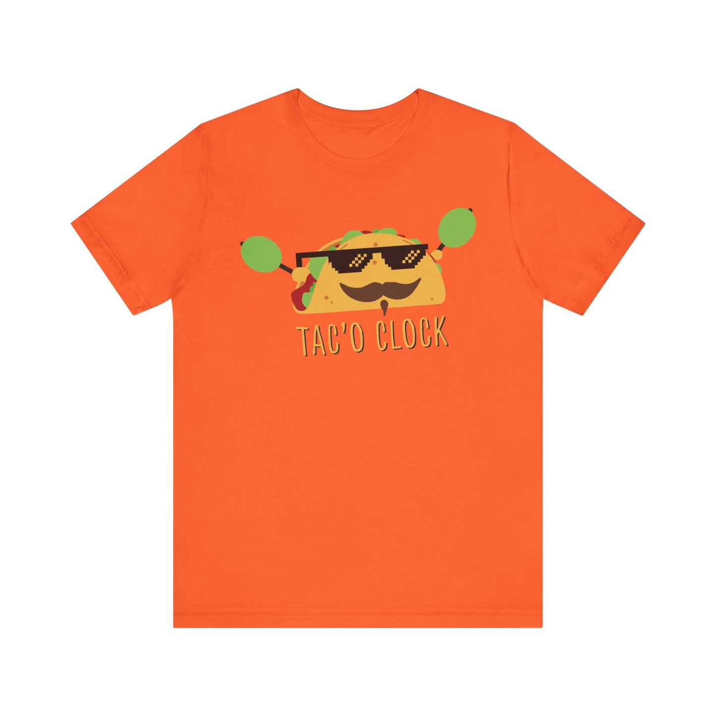 TACO O'CLOCK. Unisex Jersey Short Sleeve Tee