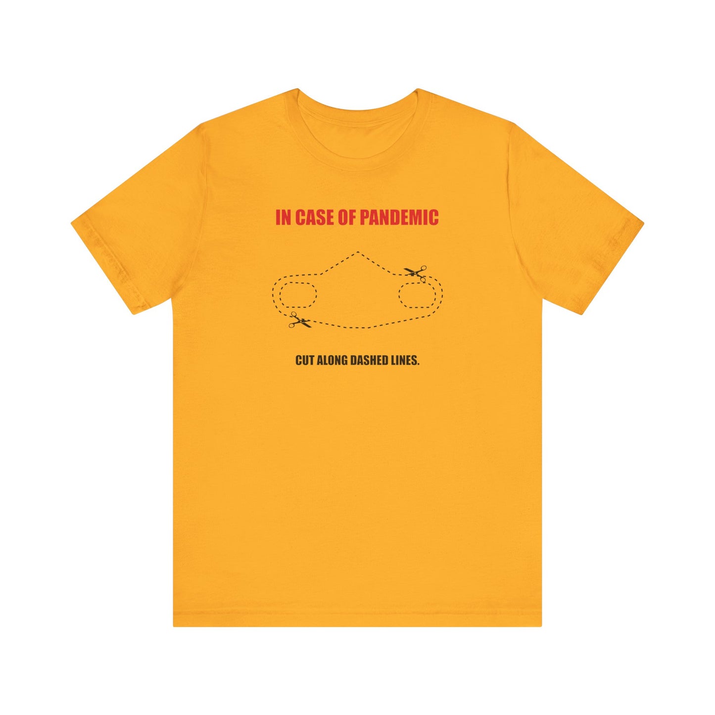 CUT IN CASE OF EMERGENCY. Unisex Jersey Short Sleeve Tee