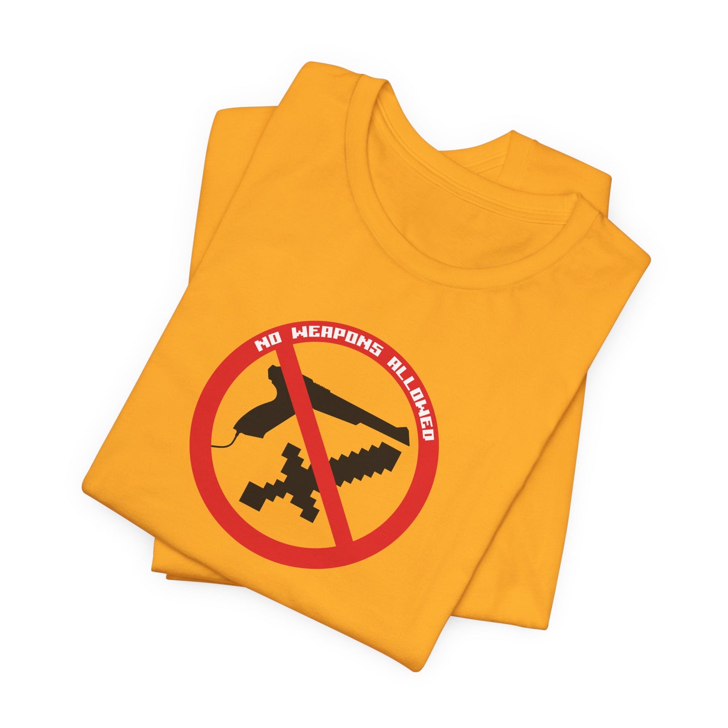 NO WEAPONS OUT LOUD. Unisex Jersey Short Sleeve Tee