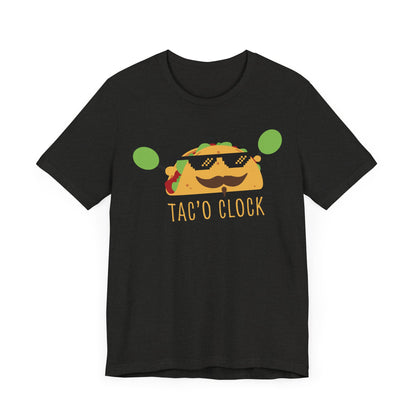 TACO O'CLOCK. Unisex Jersey Short Sleeve Tee