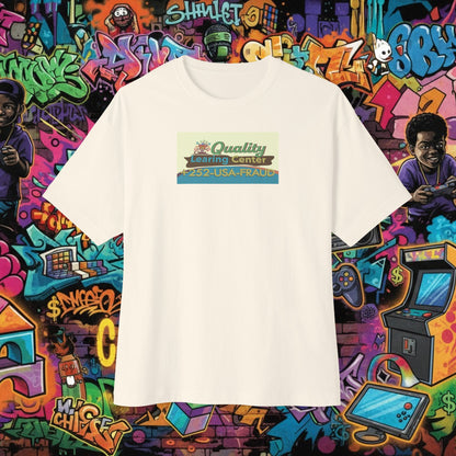 QUALITY LEARING CENTER. Unisex Oversized Boxy Tee