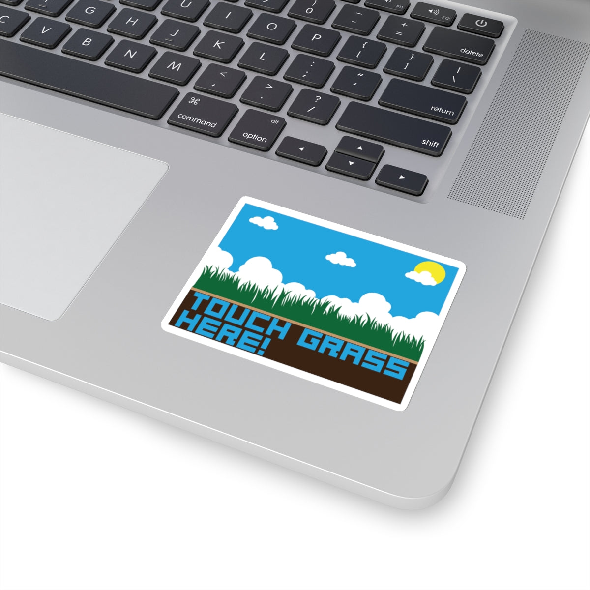 TOUCH GRASS HERE. Kiss-Cut Stickers