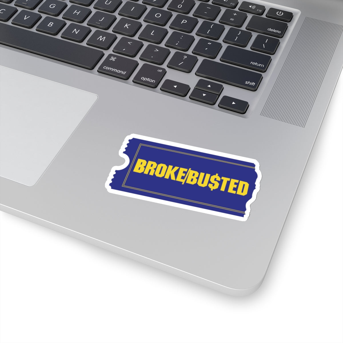 BROKE/BUSTED. Kiss-Cut Stickers