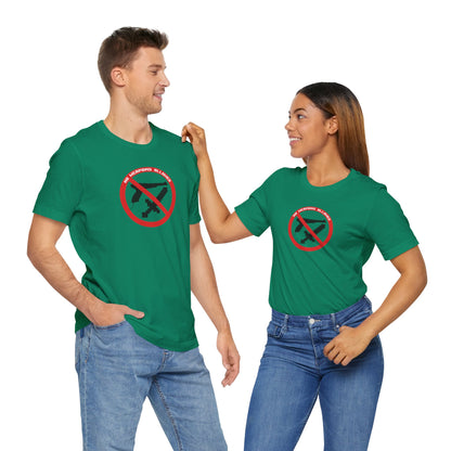 NO WEAPONS OUT LOUD. Unisex Jersey Short Sleeve Tee