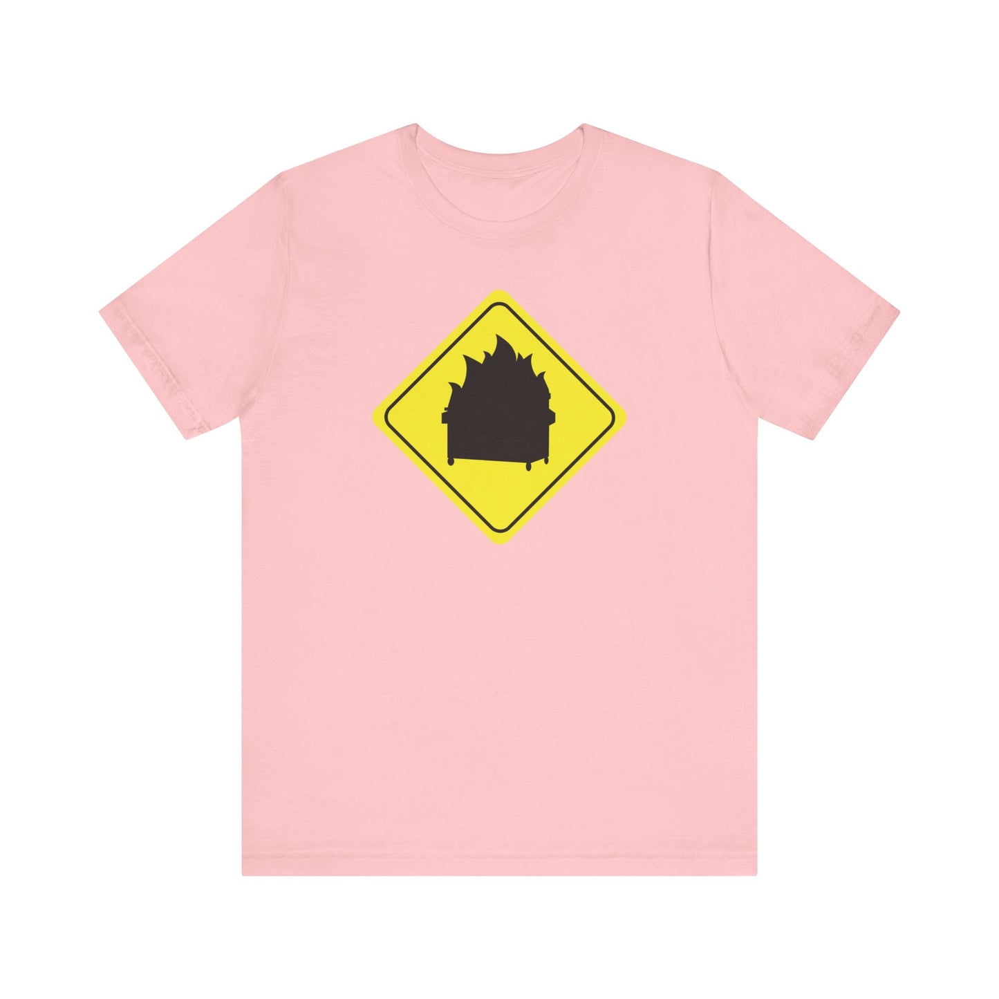 CAUTION DUMPSTER FIRE. Unisex Jersey Short Sleeve Tee