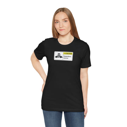 HAZARDOUS GAMER. Unisex Jersey Short Sleeve Tee