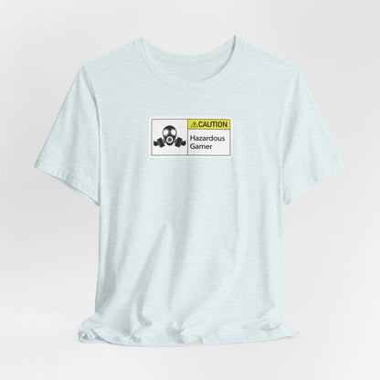 HAZARDOUS GAMER. Unisex Jersey Short Sleeve Tee
