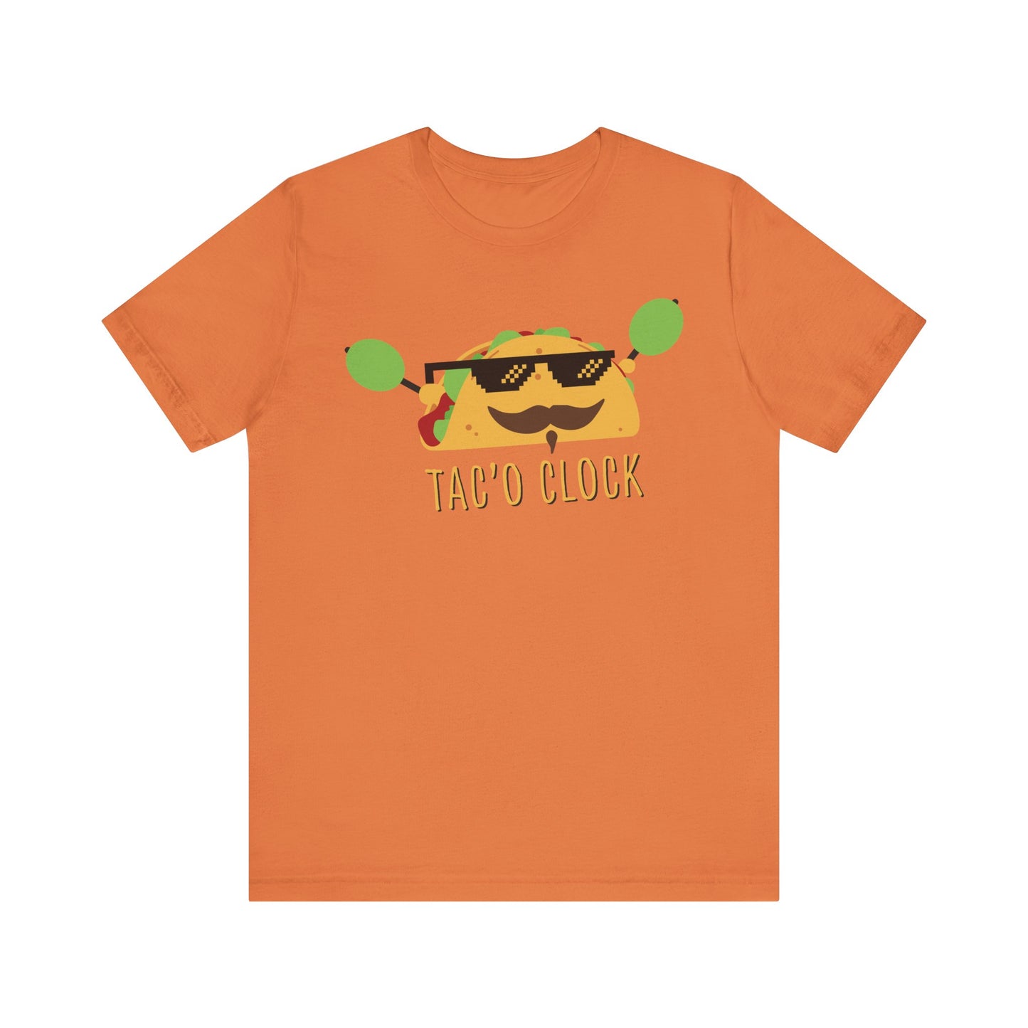 TACO O'CLOCK. Unisex Jersey Short Sleeve Tee