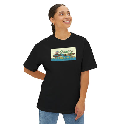 QUALITY LEARING CENTER. Unisex Oversized Boxy Tee