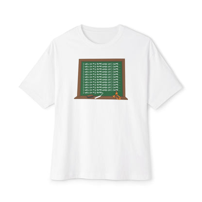 I WILL DO MY HOMEWORK B4 I GAME. Unisex Oversized Boxy Tee