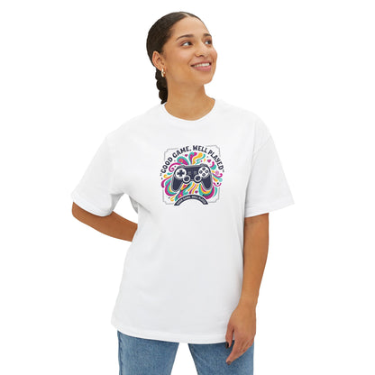 GOOD GAME WELL PLAYED TEE. Unisex Oversized Boxy Tee