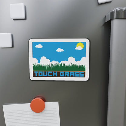 TOUCH GRASS. Die-Cut Magnets