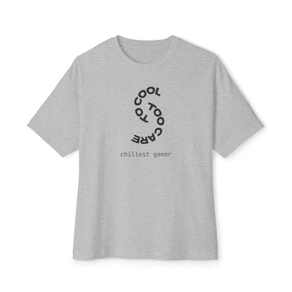 TO COOL TOO CARE. Unisex Oversized Boxy Tee