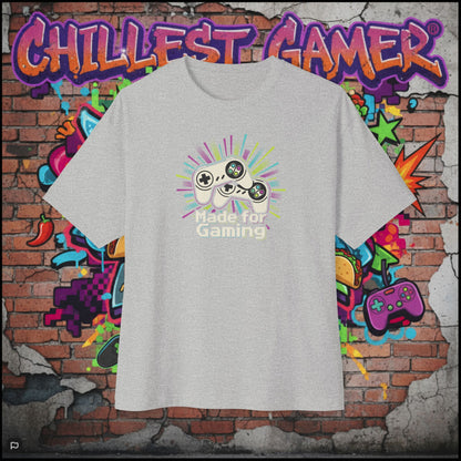 MADE FOR GAMING. Unisex Oversized Boxy Tee