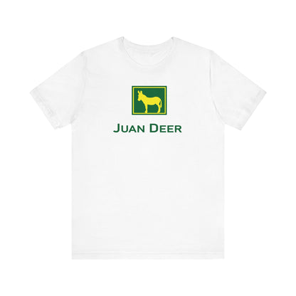 JUAN DEER. Unisex Jersey Short Sleeve Tee