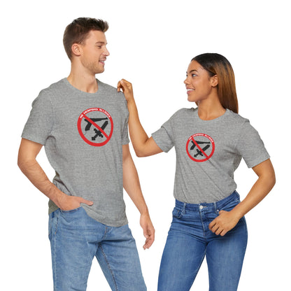 NO WEAPONS OUT LOUD. Unisex Jersey Short Sleeve Tee