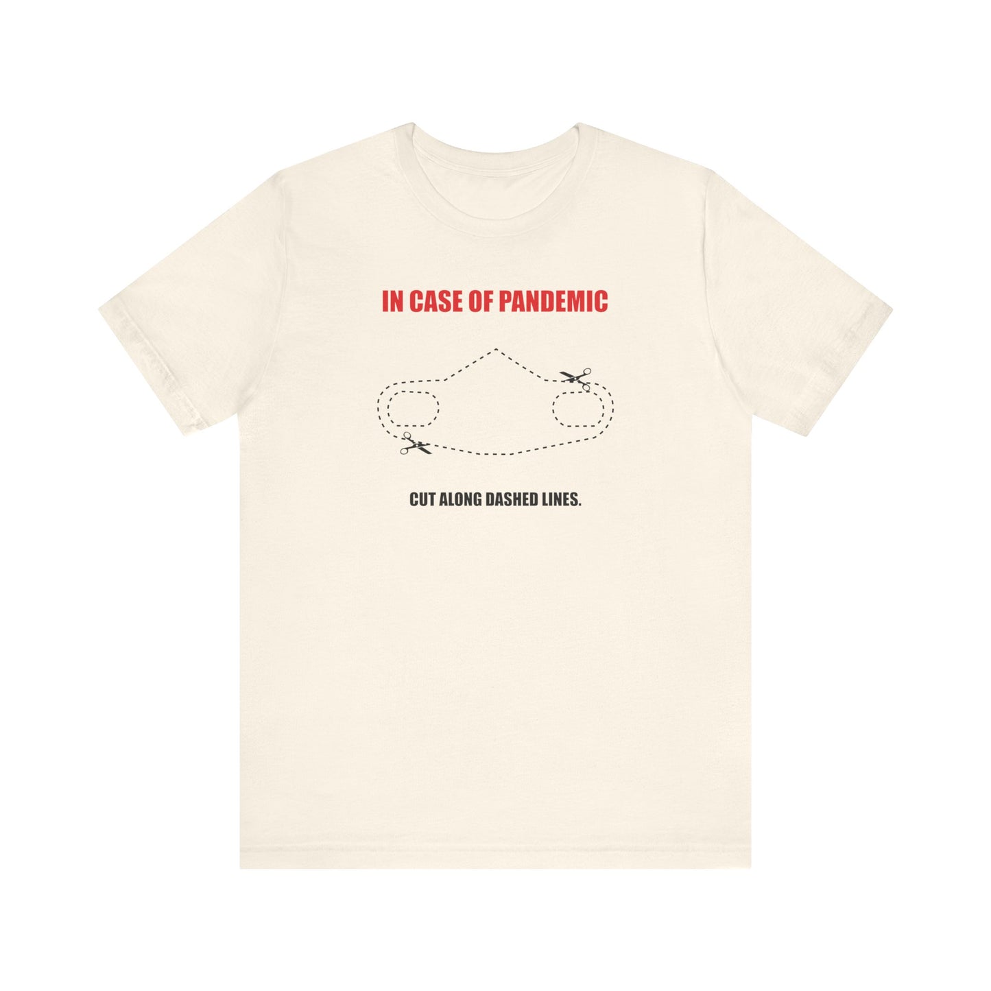 CUT IN CASE OF EMERGENCY. Unisex Jersey Short Sleeve Tee