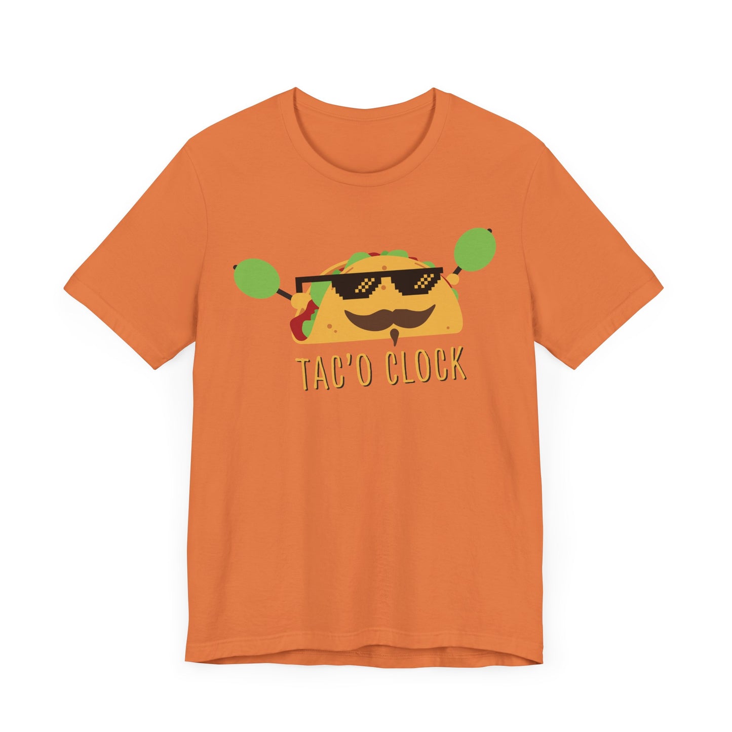 TACO O'CLOCK. Unisex Jersey Short Sleeve Tee