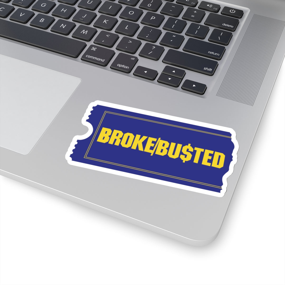 BROKE/BUSTED. Kiss-Cut Stickers