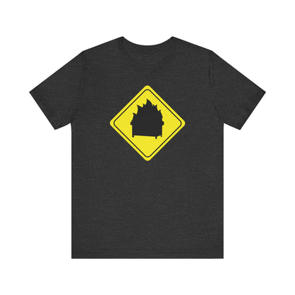 CAUTION DUMPSTER FIRE. Unisex Jersey Short Sleeve Tee