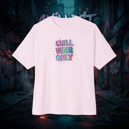 CHILL VIBES ONLY. Unisex Oversized Boxy Tee